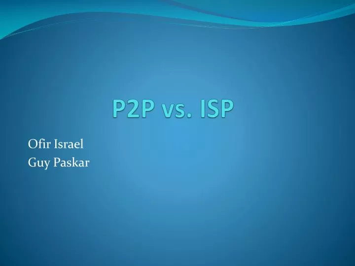p2p vs isp