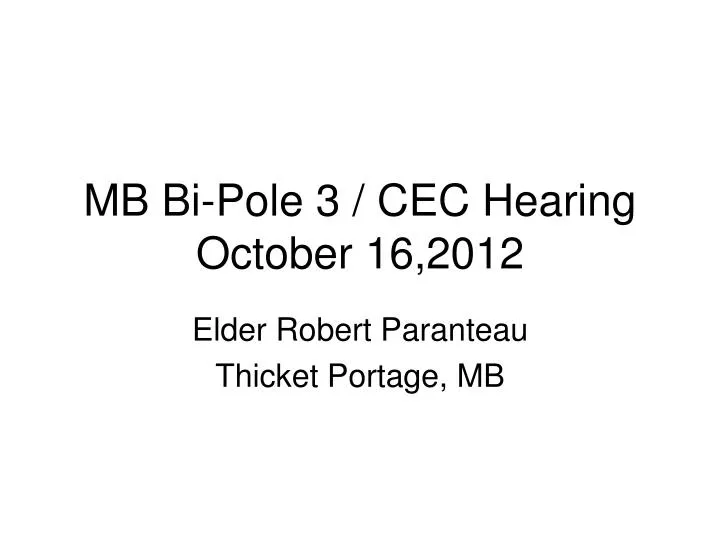 mb bi pole 3 cec hearing october 16 2012