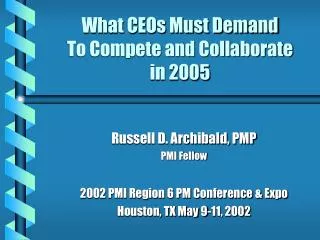 What CEOs Must Demand To Compete and Collaborate in 2005