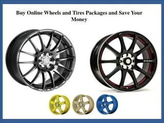 Buy Online Wheels and Tires Packages at Discount Prices