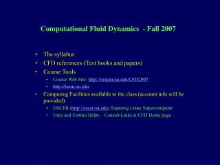 Computational Fluid Dynamics - Fall 2007