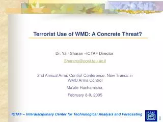 Terrorist Use of WMD: A Concrete Threat?