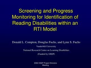 Screening and Progress Monitoring for Identification of Reading Disabilities within an RTI Model