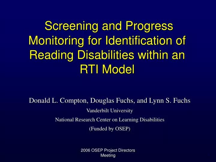 screening and progress monitoring for identification of reading disabilities within an rti model
