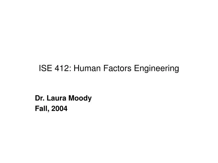 ise 412 human factors engineering