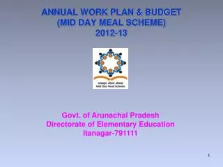 ANNUAL WORK PLAN &amp; BUDGET (MID DAY MEAL SCHEME) 2012-13