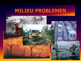 milieu problemen