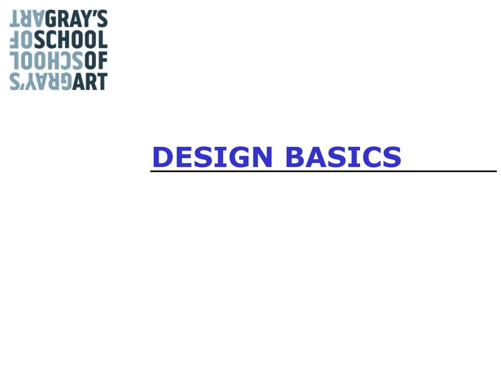 PPT - DESIGN BASICS PowerPoint Presentation, free download - ID:5619191