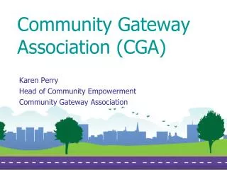 Community Gateway Association (CGA)