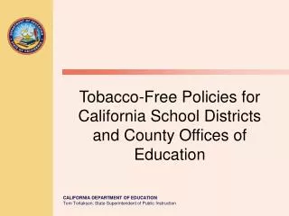 Tobacco-Free Policies for California School Districts and County Offices of Education