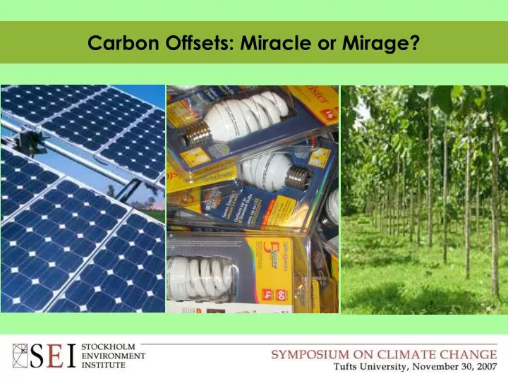 carbon offsets miracle or mirage