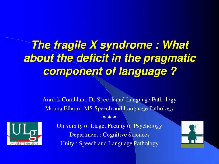 the fragile x syndrome what about the deficit in the pragmatic component of language