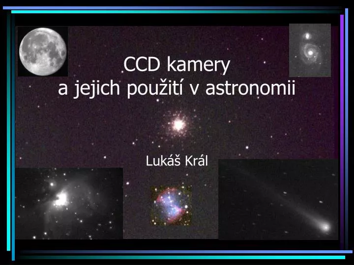 ccd kamery a jejich pou it v astronomii