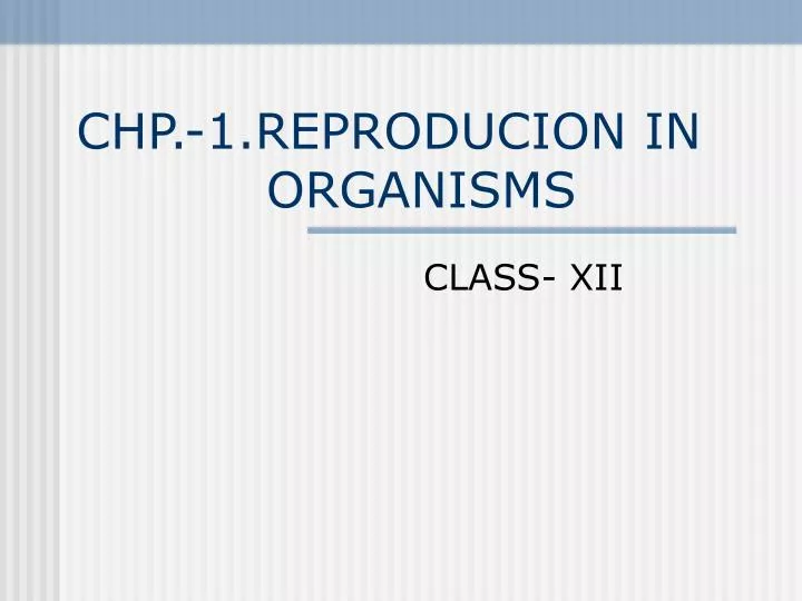 chp 1 reproducion in organisms
