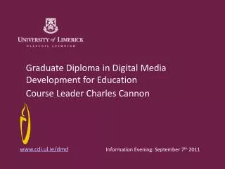 Graduate Diploma in Digital Media Development for Education