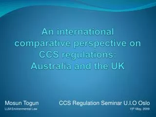 An international comparative perspective on CCS regulations: Australia and the UK