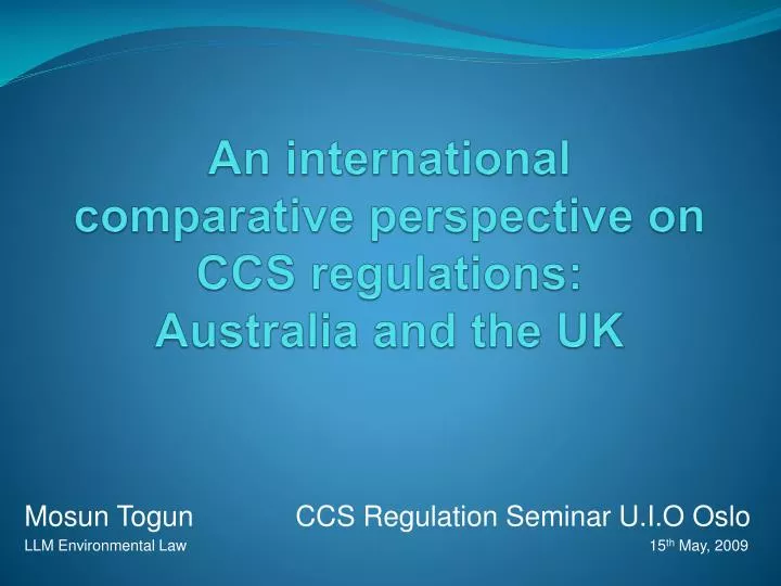 an international comparative perspective on ccs regulations australia and the uk