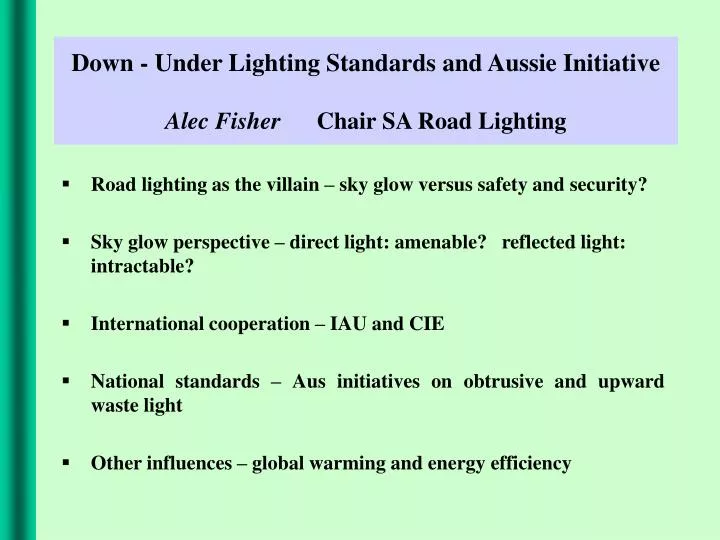 down under lighting standards and aussie initiative alec fisher chair sa road lighting