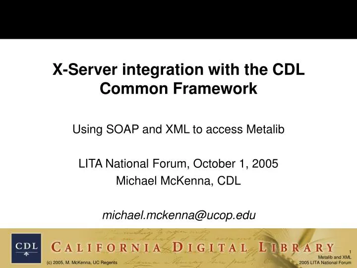 x server integration with the cdl common framework