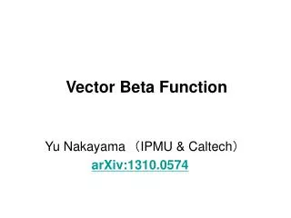Vector Beta Function
