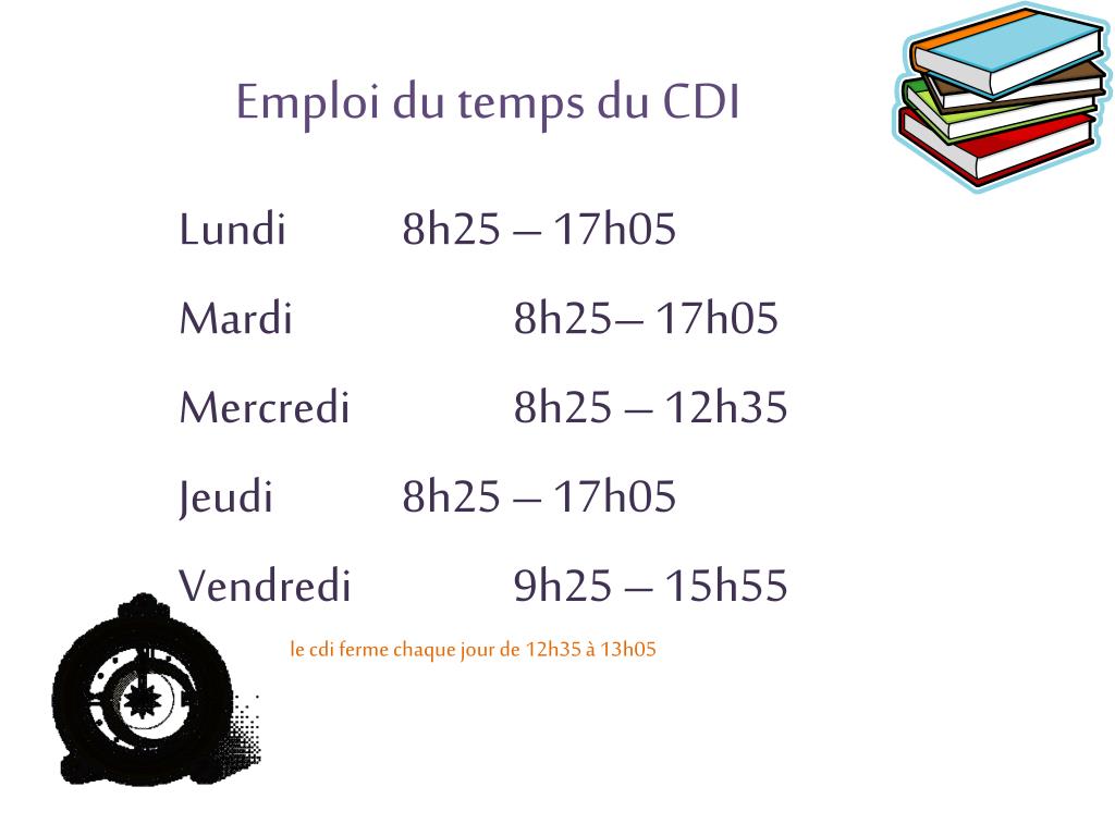 PPT - Emploi du temps du CDI PowerPoint Presentation, free download ...