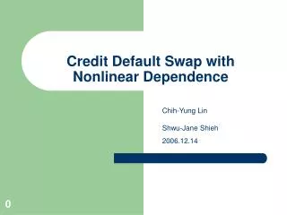Credit Default Swap with Nonlinear Dependence