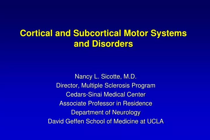 cortical and subcortical motor systems and disorders