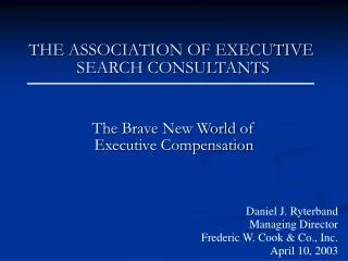 THE ASSOCIATION OF EXECUTIVE SEARCH CONSULTANTS