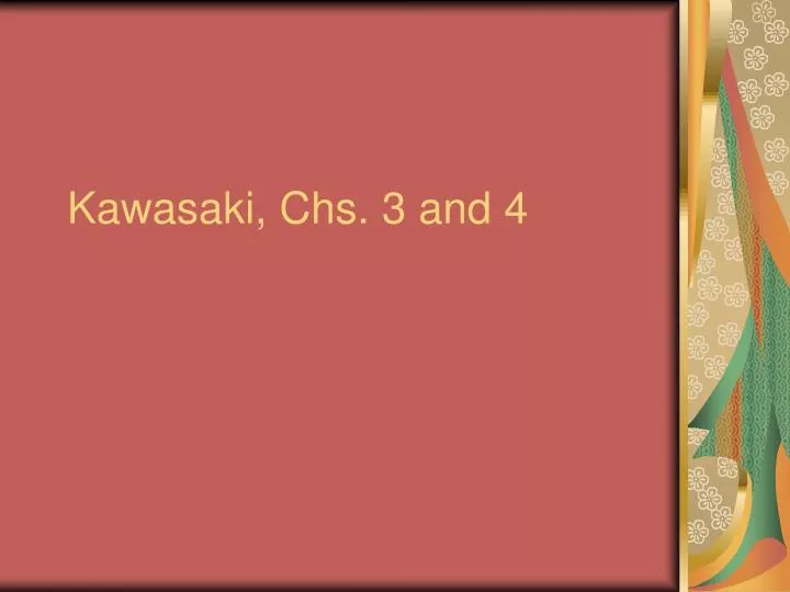 kawasaki chs 3 and 4