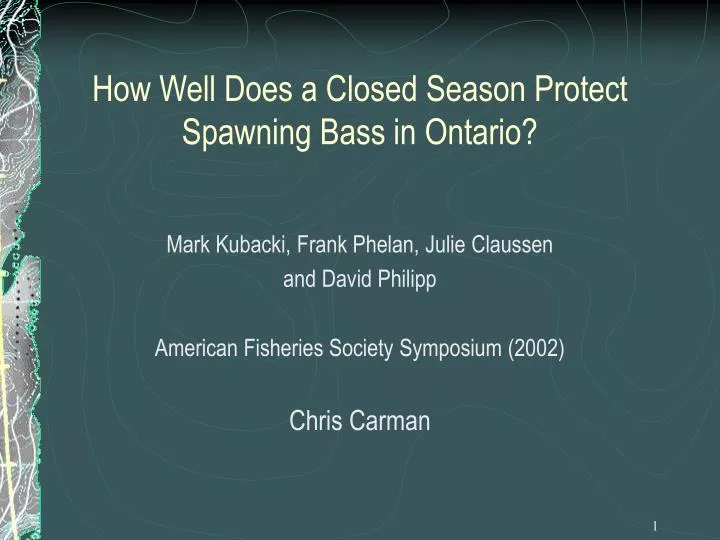 how well does a closed season protect spawning bass in ontario