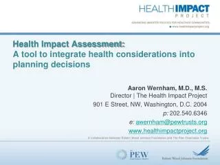 Health Impact Assessment: A tool to integrate health considerations into planning decisions