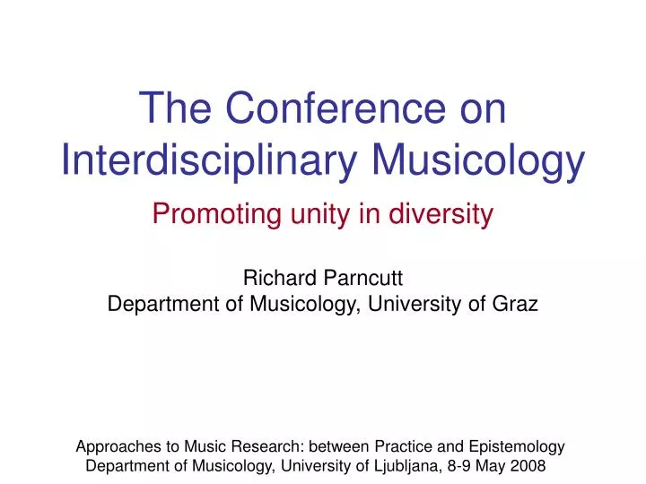 the conference on interdisciplinary musicology
