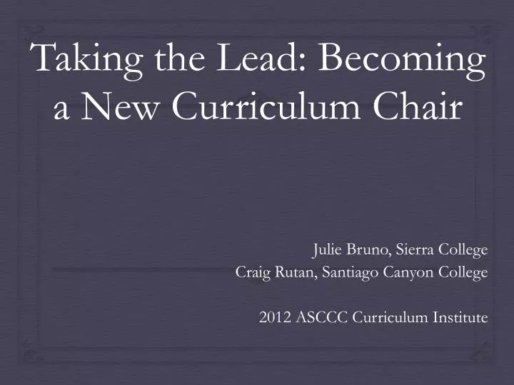 taking the lead becoming a new curriculum chair