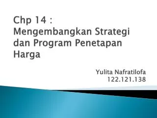 chp 14 mengembangkan strategi dan program penetapan harga