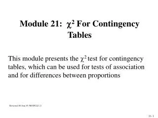 Module 21: ? 2 For Contingency Tables