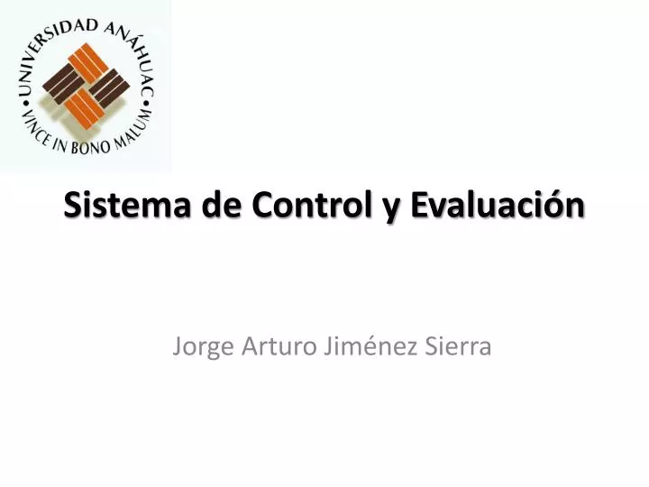 sistema de control y evaluaci n