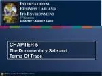 CHAPTER 5 The Documentary Sale and Terms Of Trade - slide 1