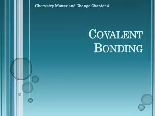 Covalent Bonding