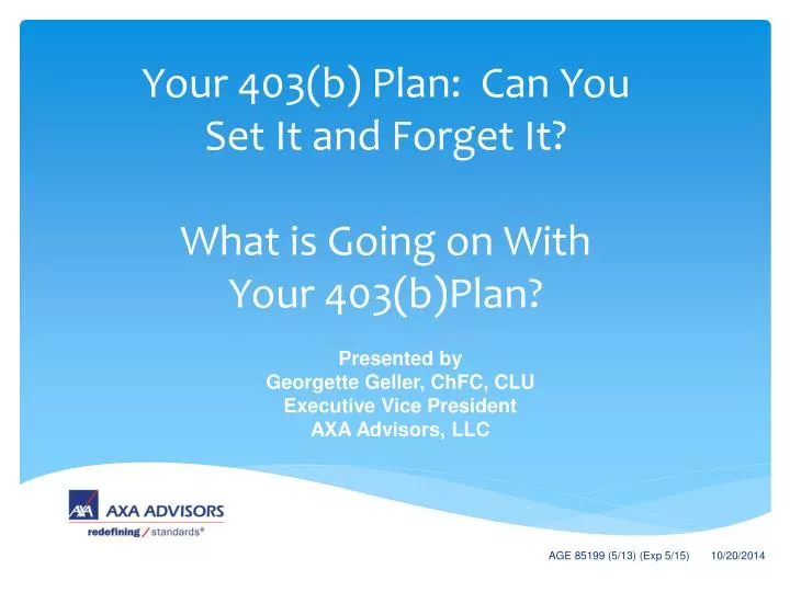 your 403 b plan can you set it and forget it what is going on with your 403 b plan