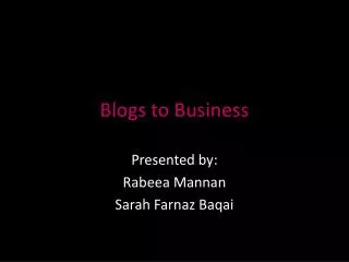 Blogs to Business