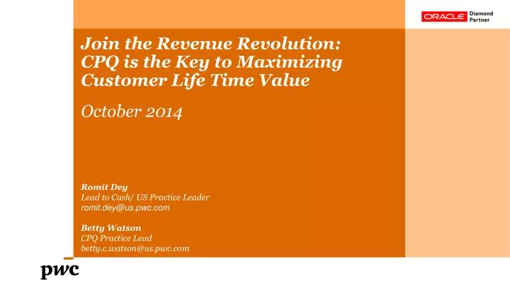 join the revenue revolution cpq is the key to m aximizing customer life time value