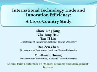 Show-Ling Jang Che -Jung Hsu Tzu-Ti Lin Department of Economics, National Taiwan University