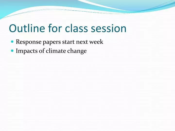 outline for class session