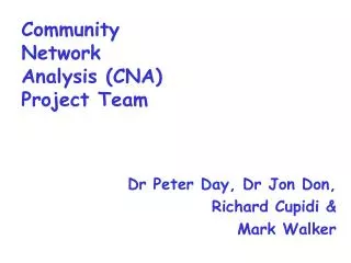 Community Network Analysis (CNA) Project Team