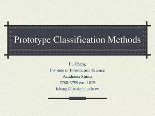 Prototype Classification Methods