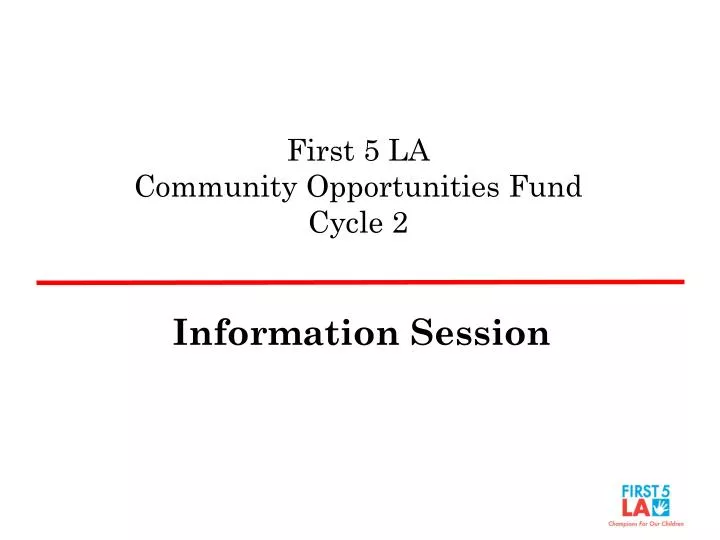 first 5 la community opportunities fund cycle 2