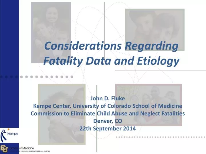 considerations regarding fatality data and etiology