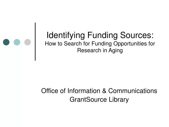 identifying funding sources how to search for funding opportunities for research in aging