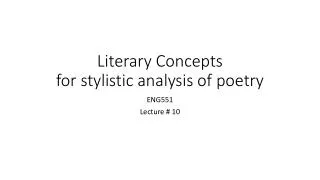 Literary Concepts for stylistic analysis of poetry