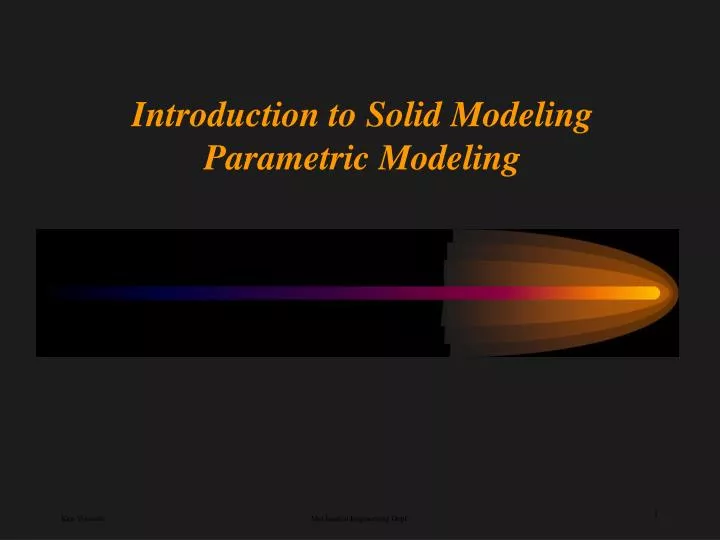 introduction to solid modeling parametric modeling